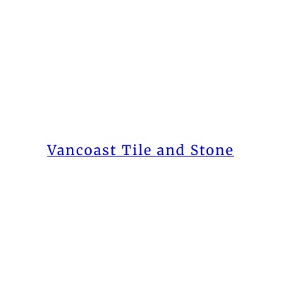 Vancoast TileandStone